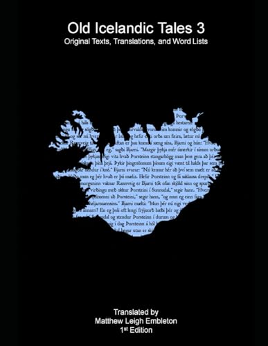 Old Icelandic Tales 3 Original Texts, Translations, and Word Lists by