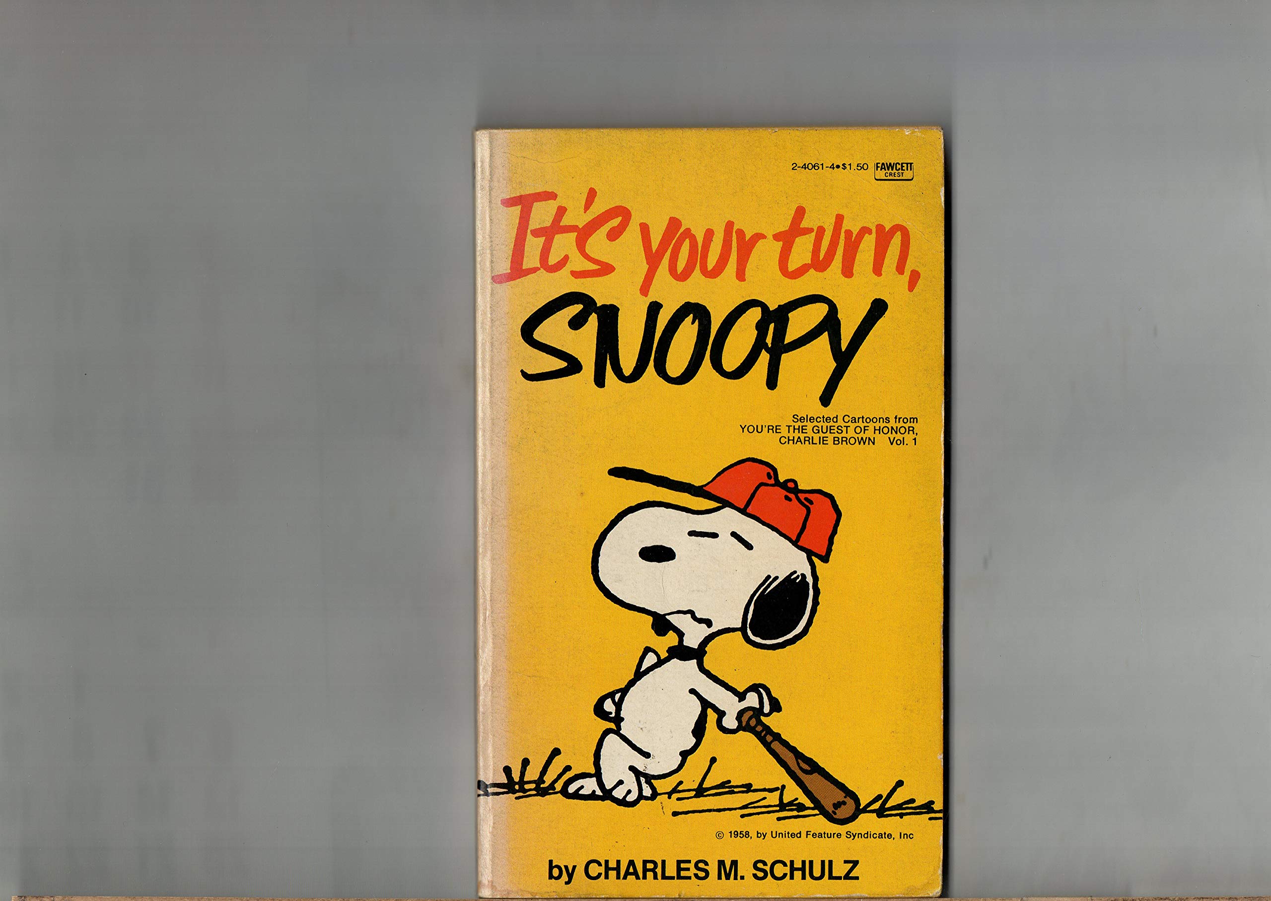 It's your turn, Snoopy selected cartoons from YourÌ“e the guest of
