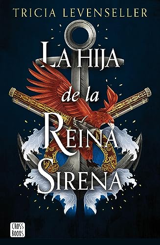 La hija de la Reina Sirena (Edición mexicana) (Ficción) (Spanish Edition)