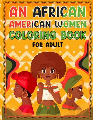 an African American women coloring book: black history an African