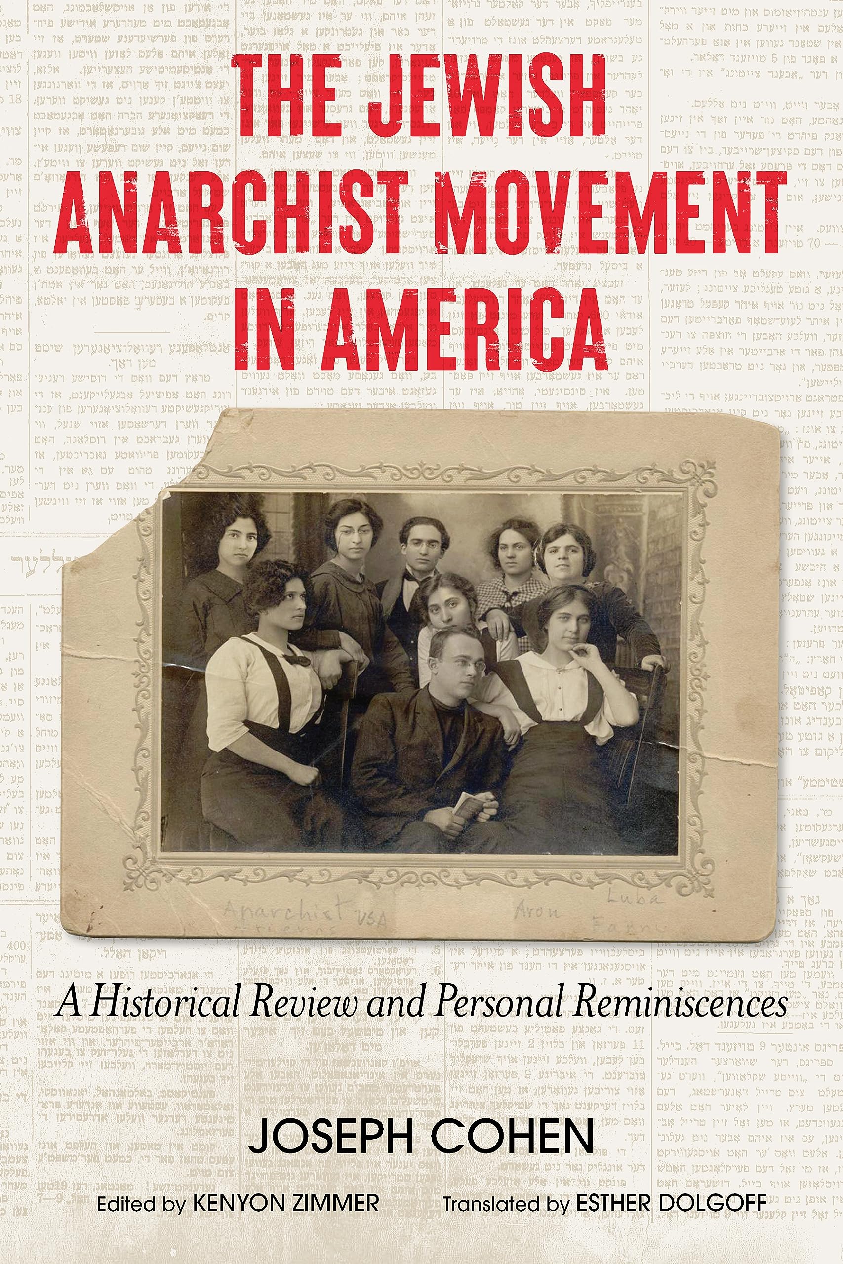 The Jewish Anarchist Movement in America: A Historical Review and ...