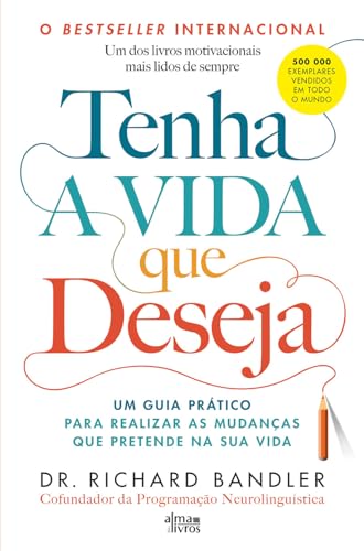 Tenha a Vida que Deseja