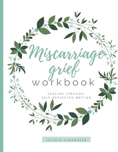 Confronting Miscarriage A Journey Of Grief And Healing Images Included - 9gw9seu