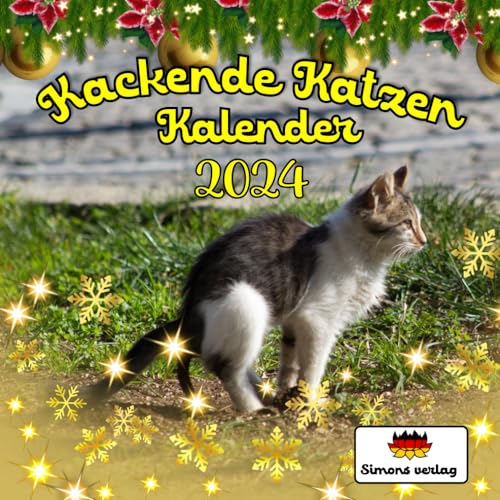 kackende katzen kalender 2024: Katzen kacken kalender 2024 - Das