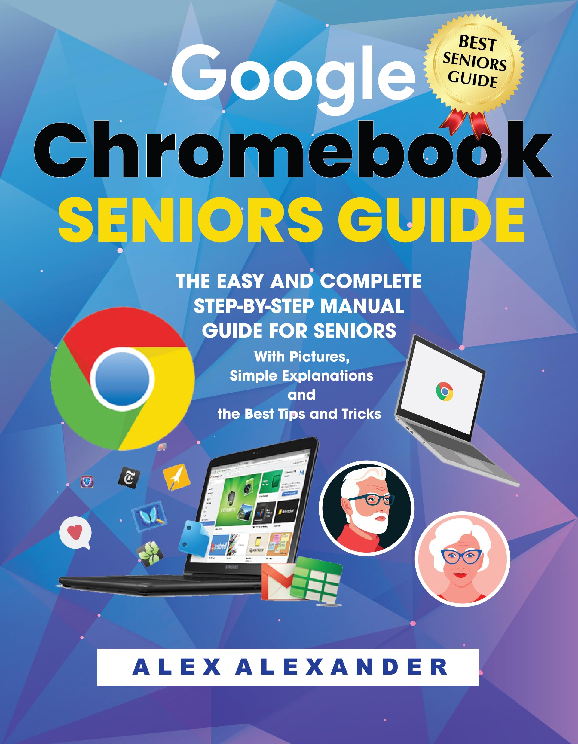 Chromebook Seniors Guide ⭐The Most Complete and Intuitive StepbyStep