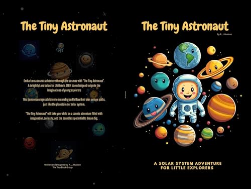 The Tiny Astronaut: An educational, kids book about Space and the Solar System with rhymes and bright pictures