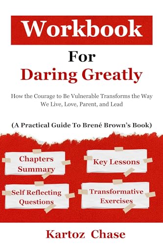 Workbook For Daring Greatly How The Courage To Be Vulnerable workbook-for-daring-greatly-how-the-courage-to-be-vulnerable