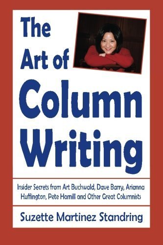 The Art of Column Writing: Insider Secrets from Art Buchwald, Dave ...
