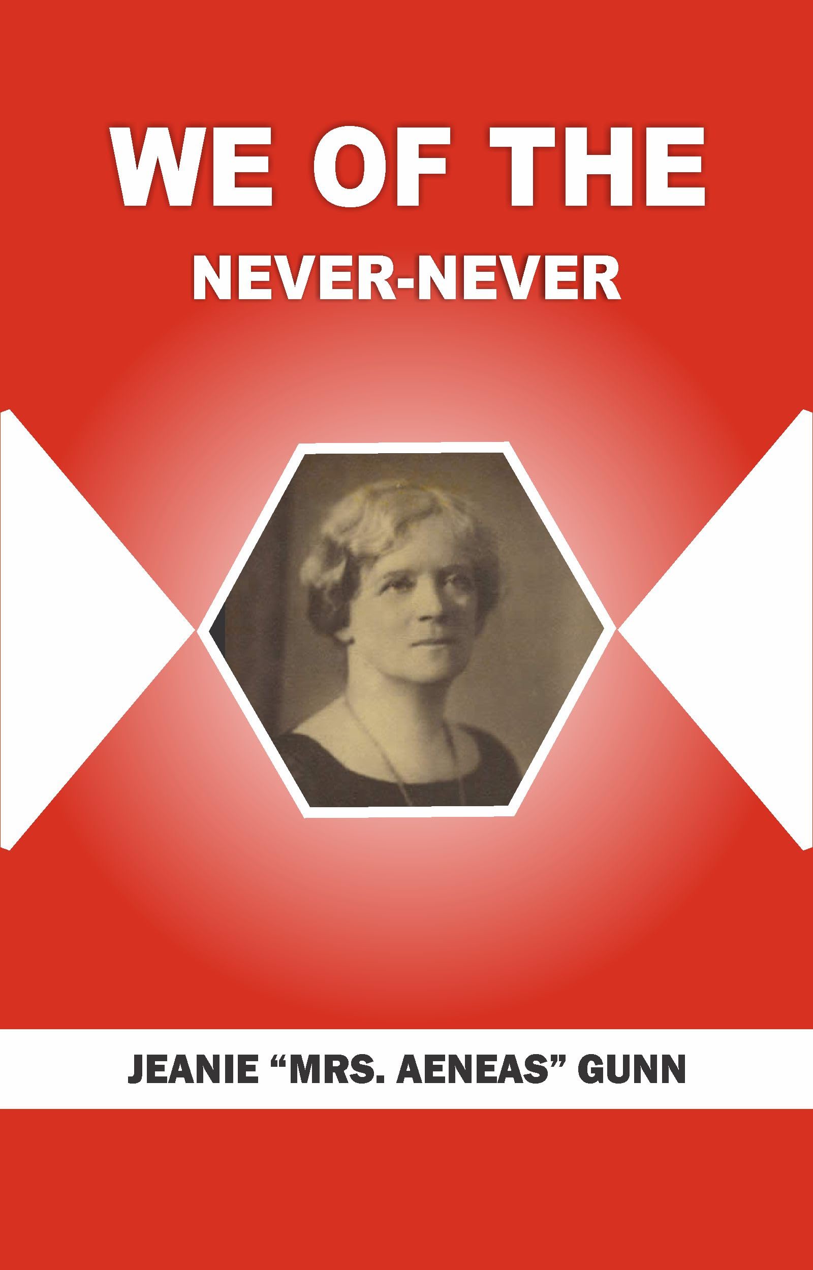 We Of The Never-Never