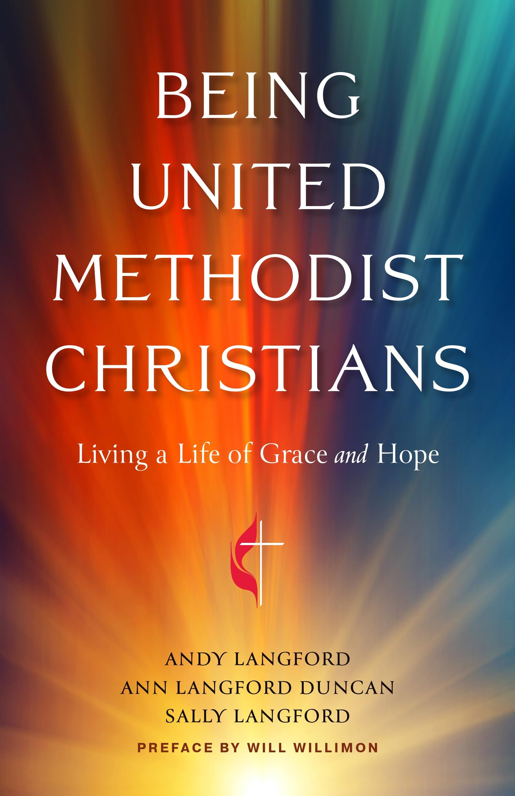Being United Methodist Christians: Living a Life of Grace and Hope