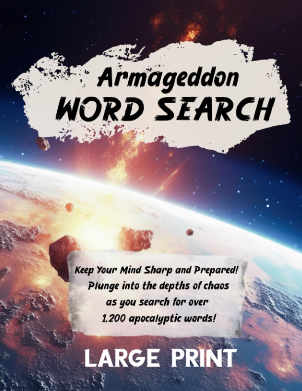 Armageddon Word Search Keep Your Mind Sharp and Prepared! by NORAH