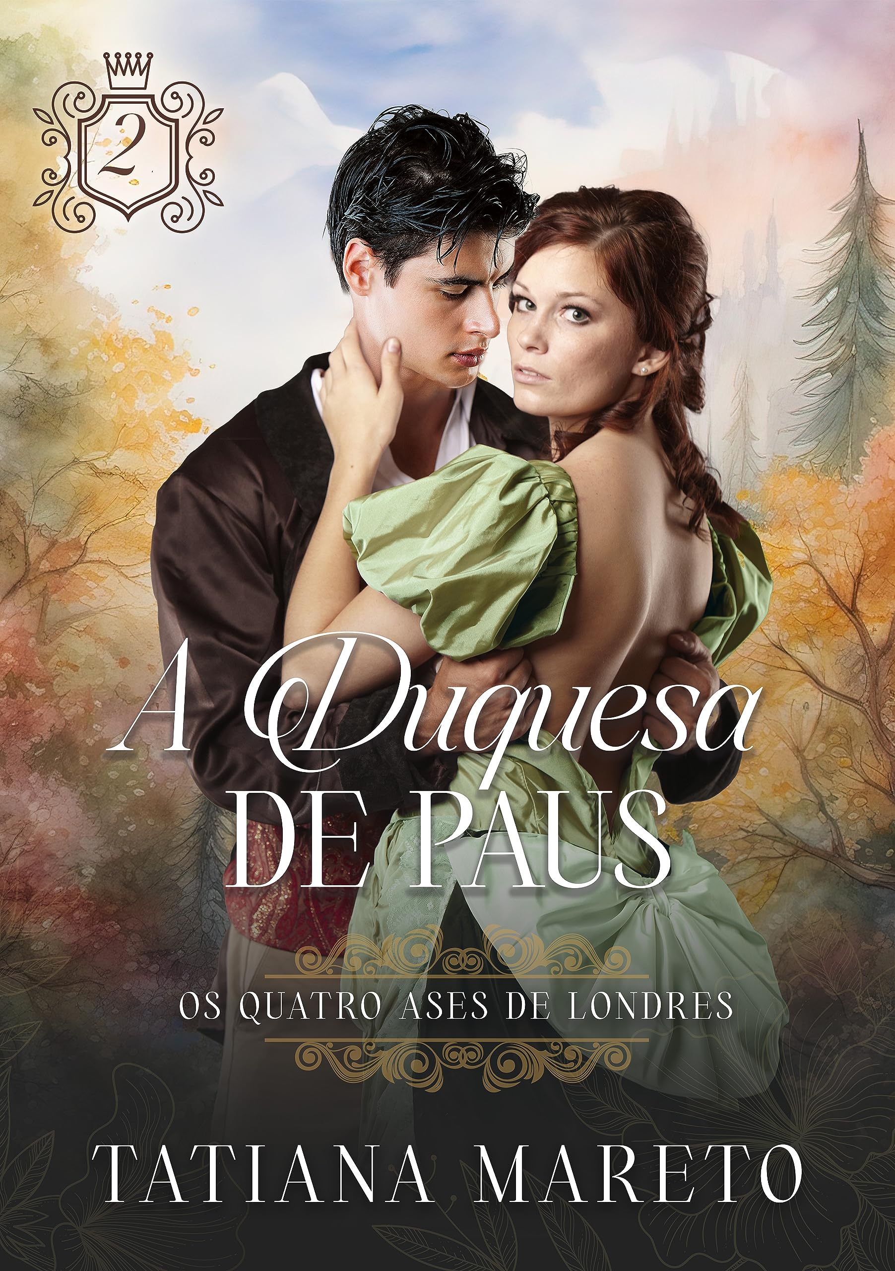 A Duquesa de Paus (Os Quatro Ases de Londres Livro 2)