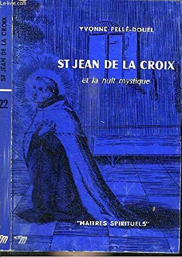 St Jean De La Croix Et La Nuit Mystique book cover