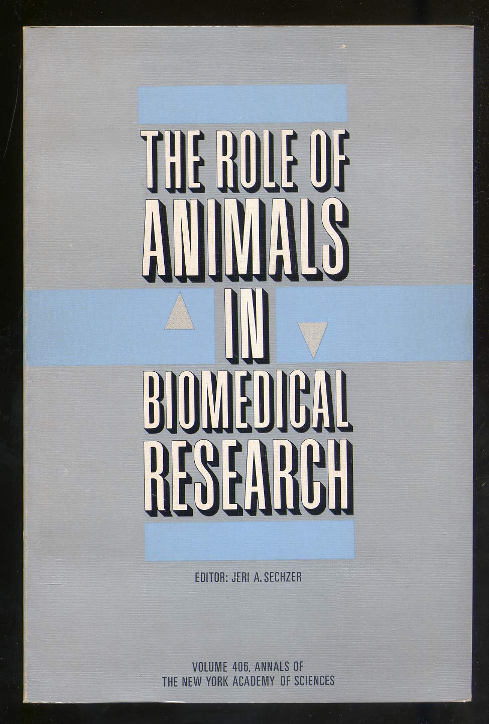 The Role of Animals in Biomedical Research by Jeri A. Sechzer Goodreads