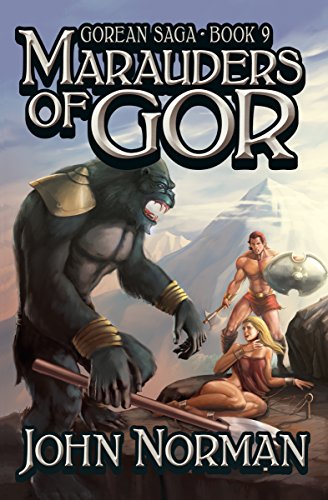 Marauders of Gor (Gorean Saga Book 9) by John Norman | Goodreads