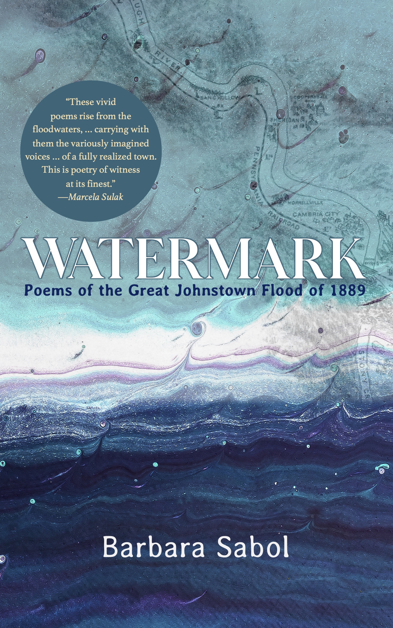 Watermark: Poems of the Great Johnstown Flood of 1889