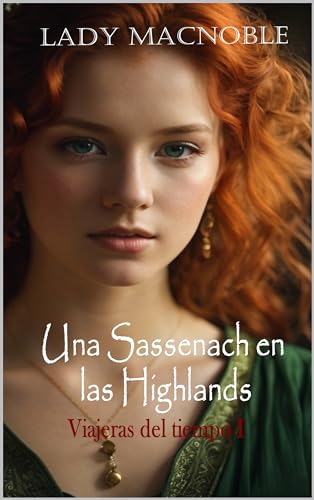 Una Sassenach en las Highlands