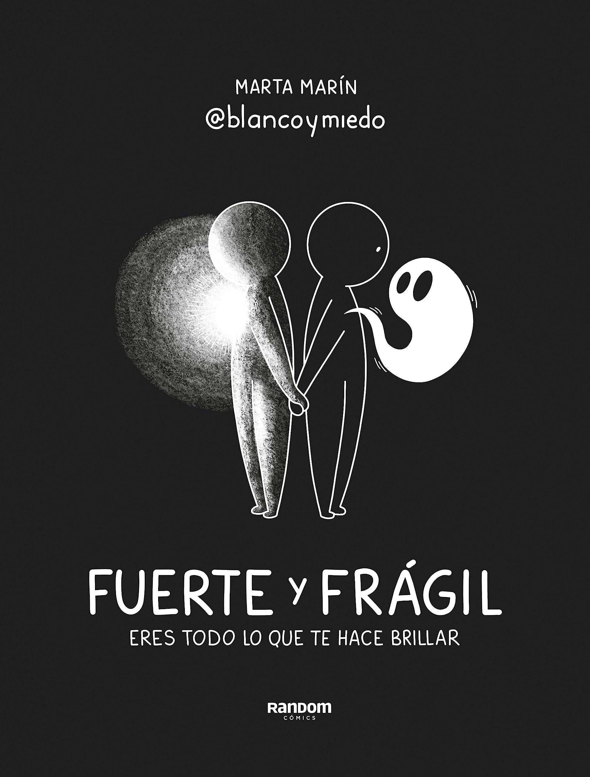 Fuerte y frágil: Eres todo lo que te hace brillar