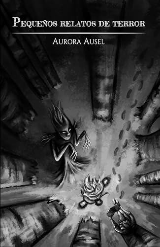Pequeños relatos de terror: Una antología de horror