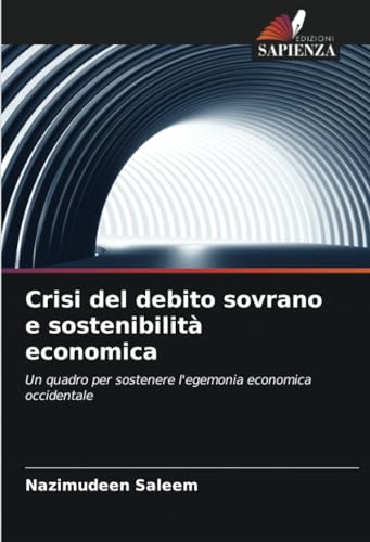 Crisi del debito sovrano e sostenibilità economica Un quadro per