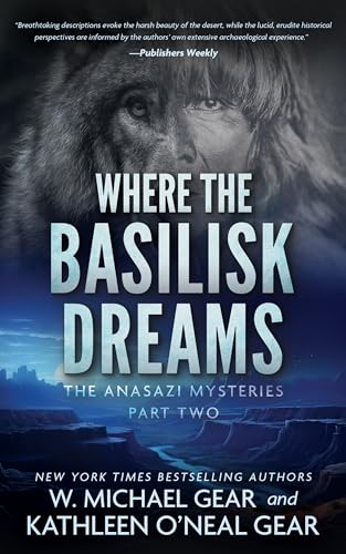 Where the Basilisk Dreams: A Native American Historical Mystery Series