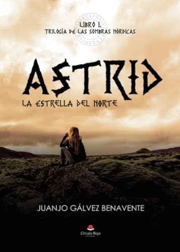 Astrid: la estrella del norte: Trilogía de las sombras nórdicas