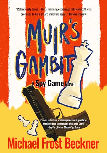 Muir's Gambit: The Spy Game Movie Origin Story