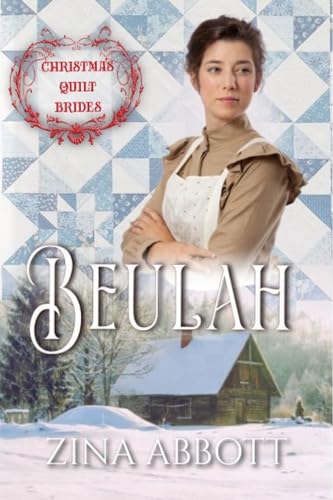 Beulah: Christmas Quilt Brides Book 13