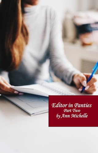 Editor in Panties: A Feminization Tale: Part Two
