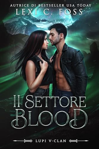Il settore Blood (Lupi V-Clan Vol. 1) book cover