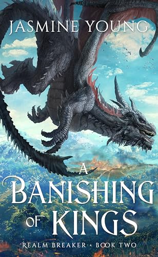 A Banishing of Kings