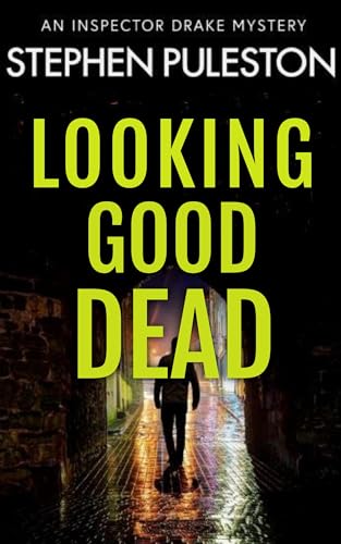 Looking Good Dead