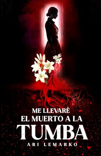 Me llevaré el muerto a la tumba