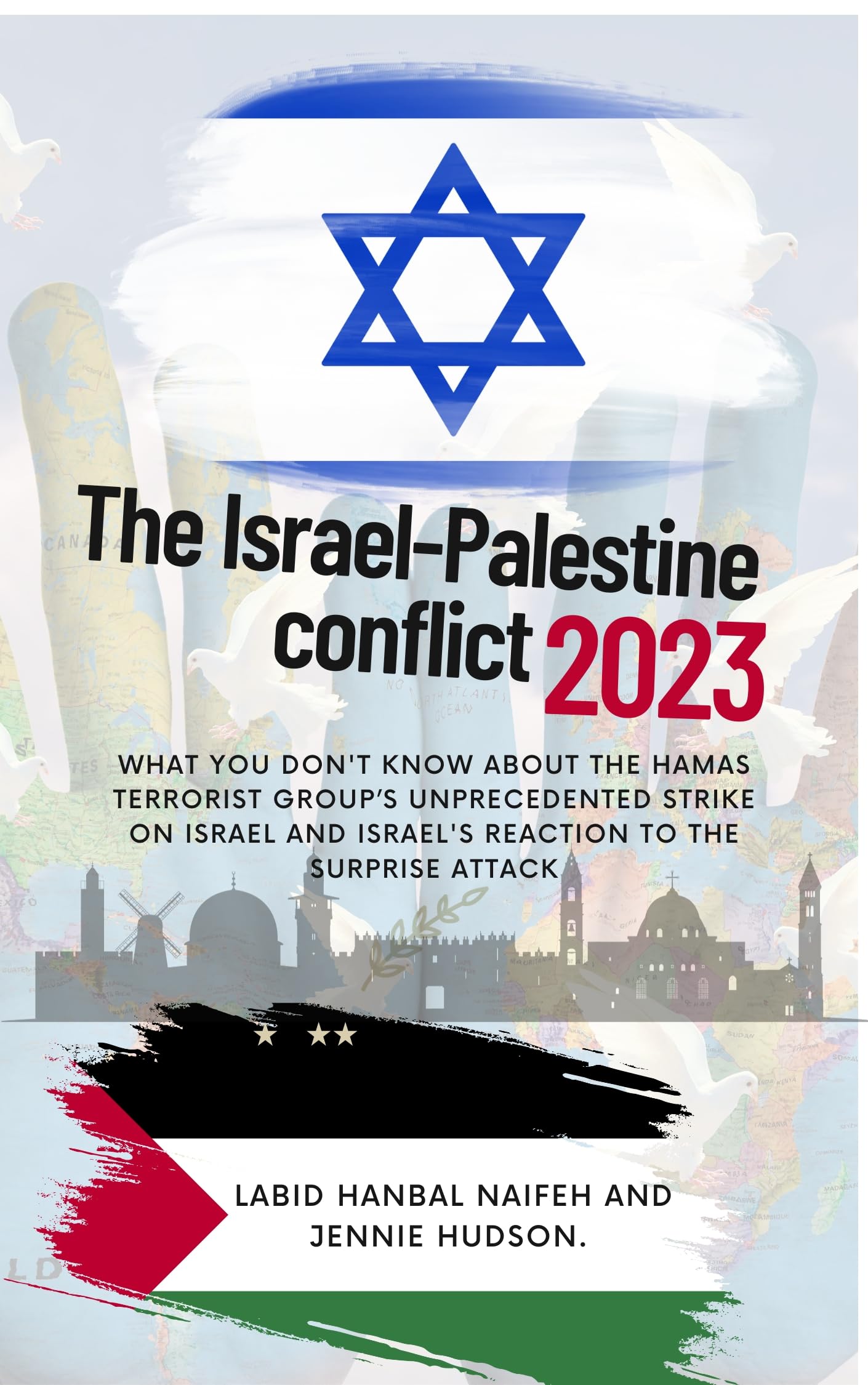 The Israel-Palestine conflict 2023: What you don't know about the Hamas