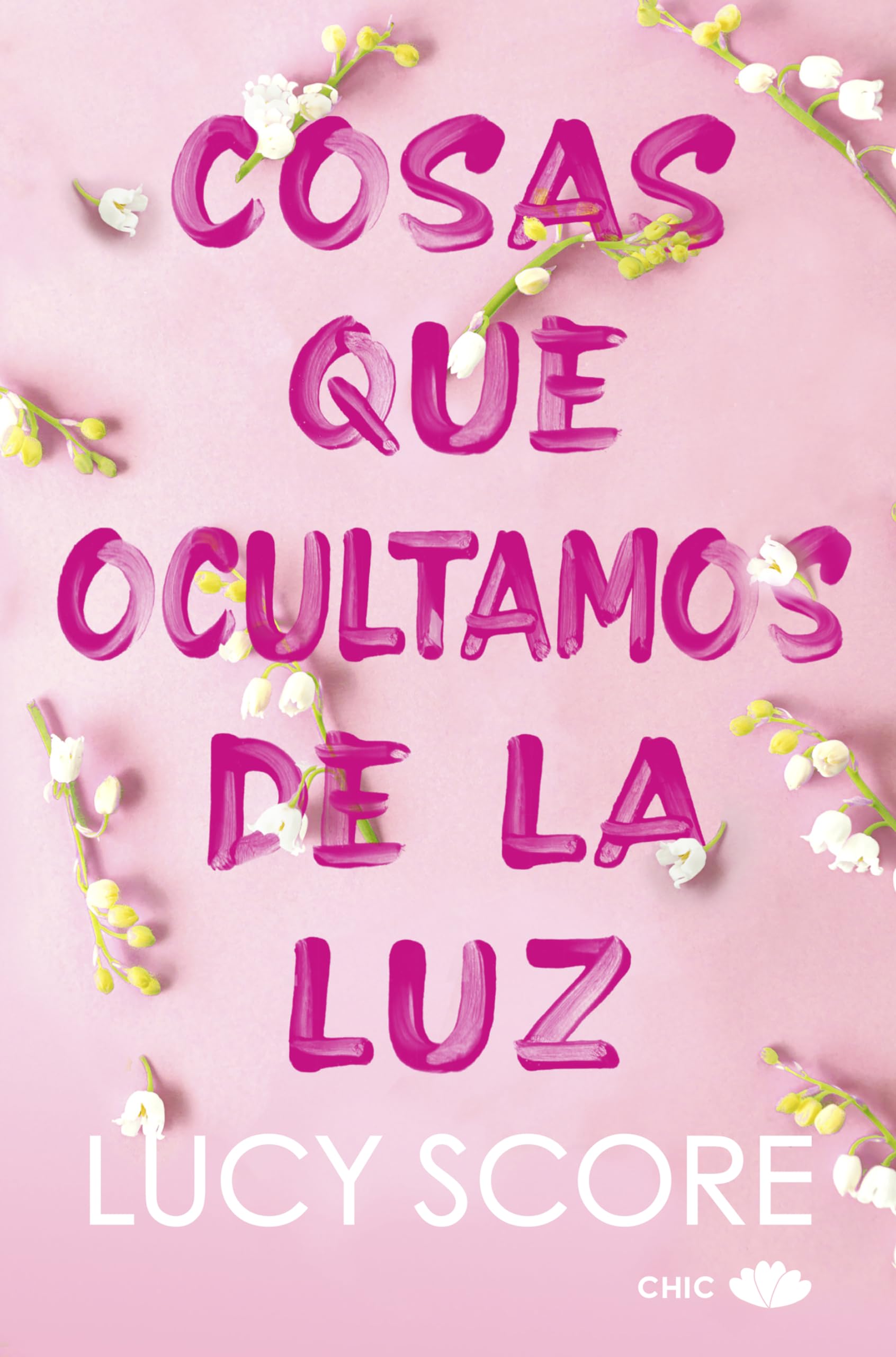 Cosas que ocultamos de la luz (Knockemout #2)