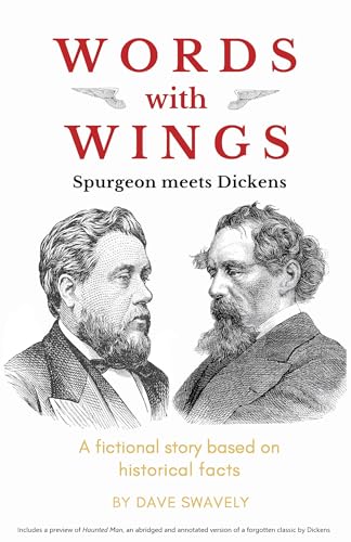 Words with Wings: Spurgeon meets Dickens