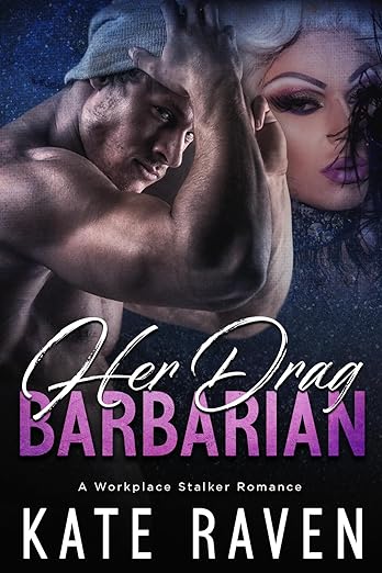 Her Drag Barbarian