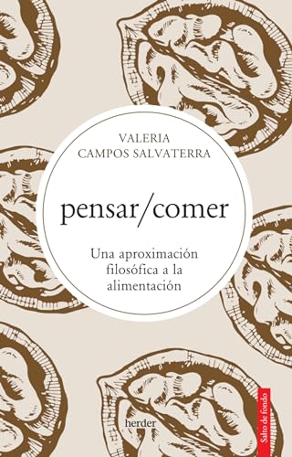 pensar/comer: Una aproximación filosófica a la alimentación (Salto de Fondo)