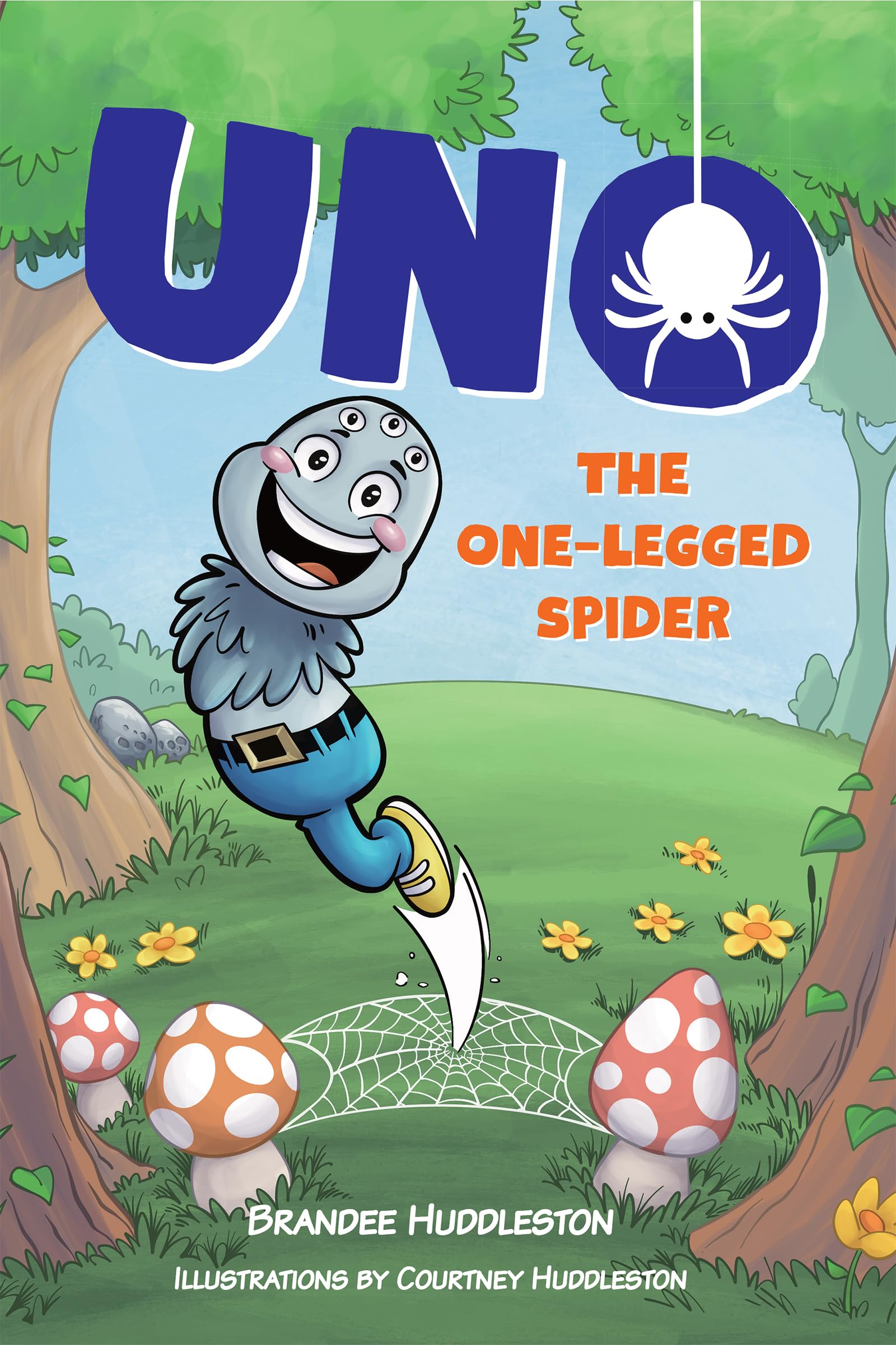 Uno the One-Legged Spider: A fun, quirky, and wholesome comic style children's book set in nature among animal friends.