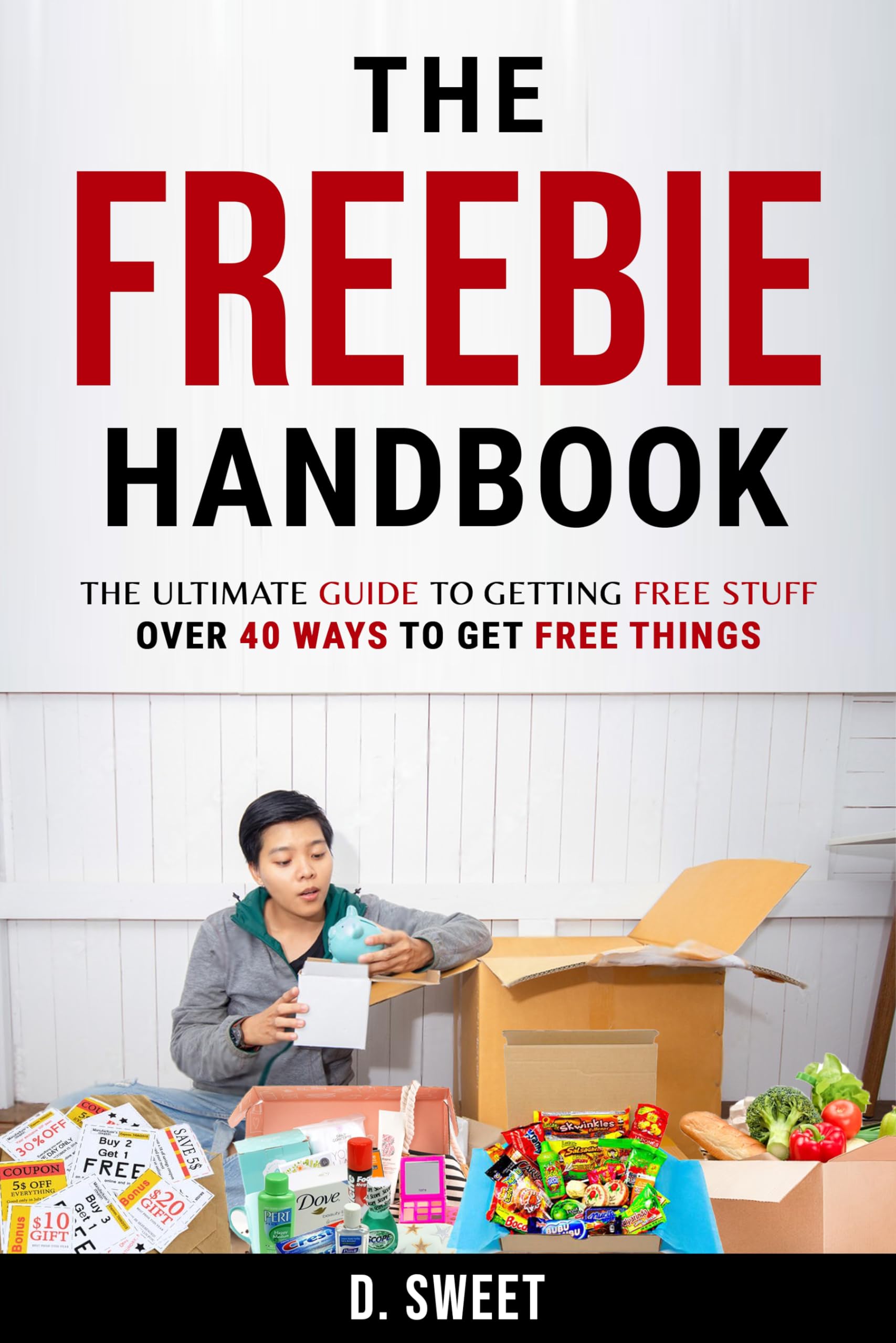 The Freebie Handbook The Ultimate Guide To Getting Free Stuff Over 40