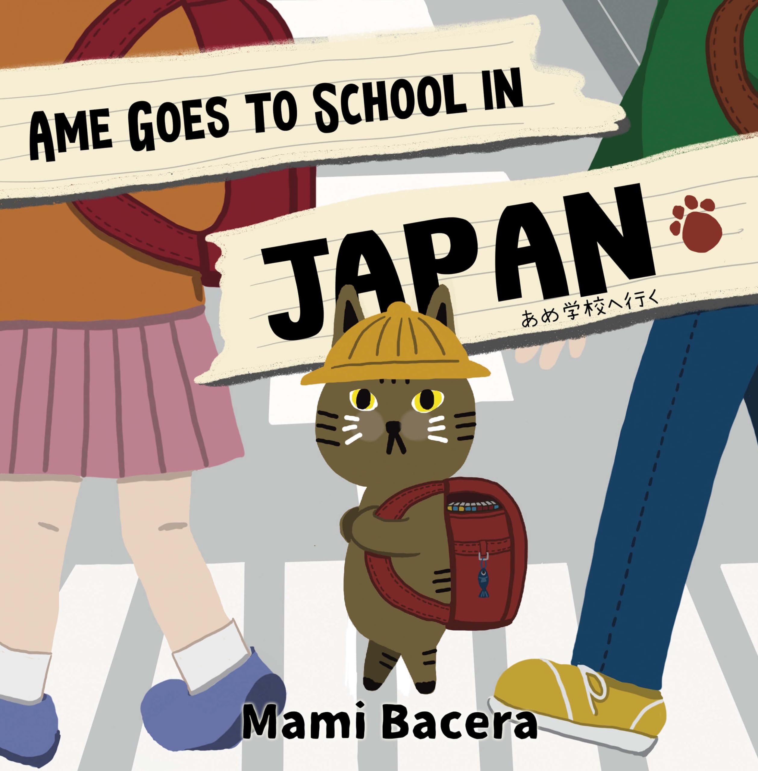 Ame Goes to School in Japan: A Cool Cat's School Life in Japan
