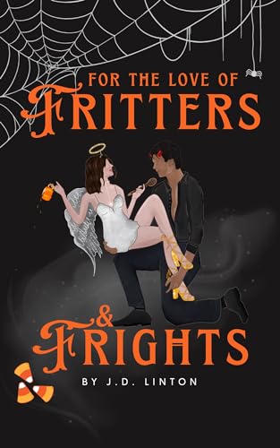 For the Love of Fritters & Frights