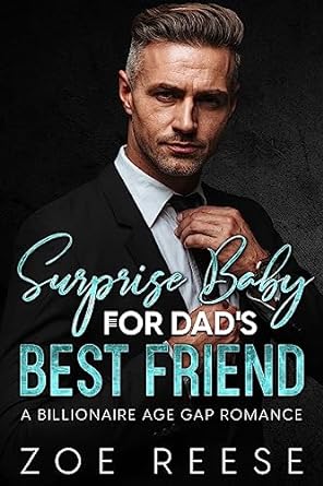 Surprise Baby for Dad's Best Friend