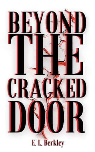 Beyond the Cracked Door