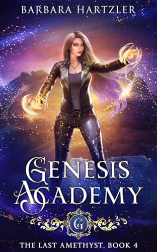 Genesis Academy: The Last Amethyst