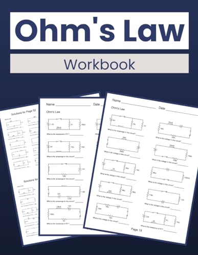 Ohm's Law Workbook: 100 Practice Problems for Electric Circuit Mastery ...