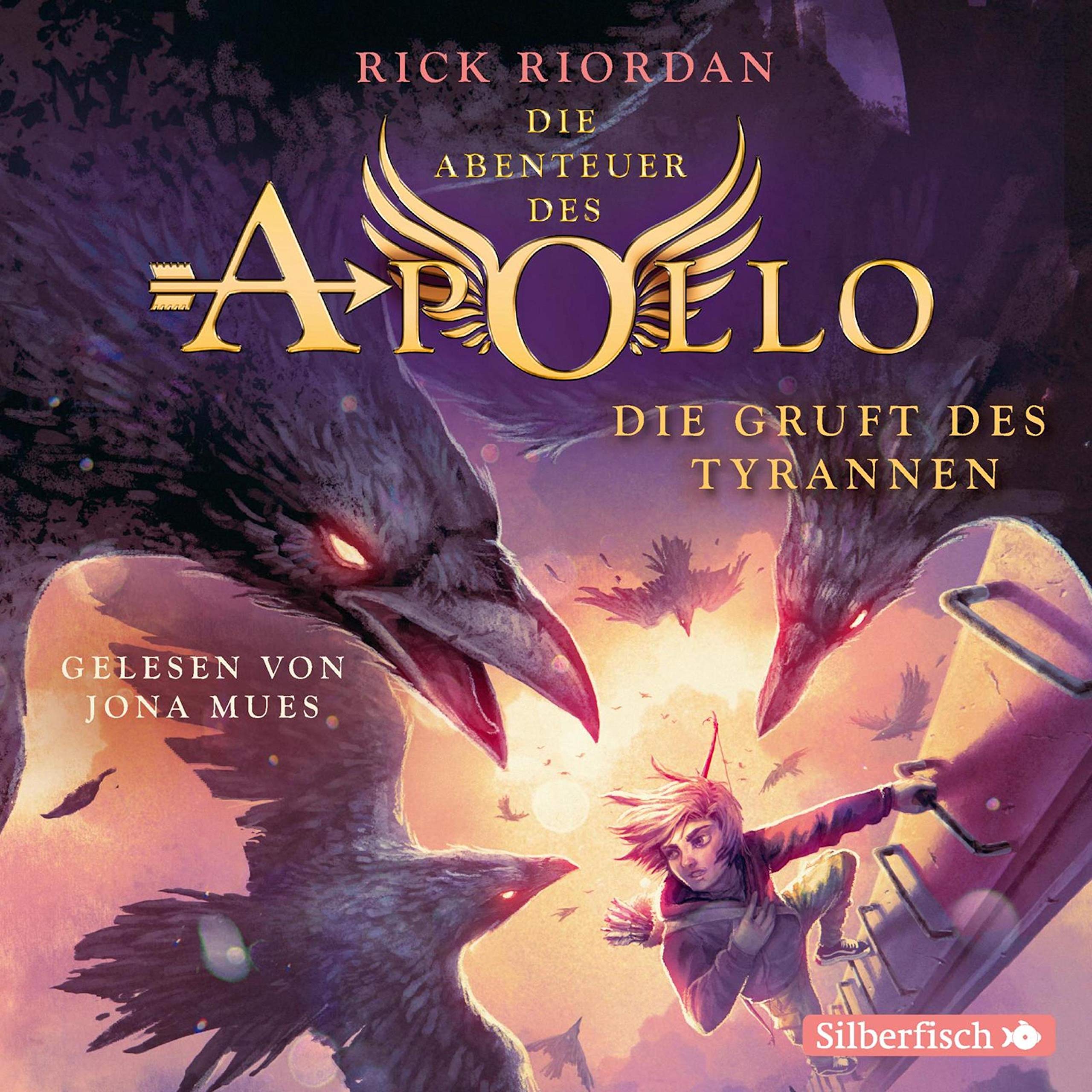 Wann Kommt Die Abenteuer Des Apollo 4 Raus Die Gruft des Tyrannen: Die Abenteuer des Apollo 4 by Rick Riordan