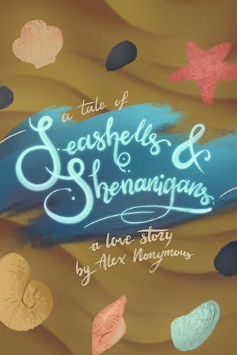 A Tale of Seashells & Shenanigans