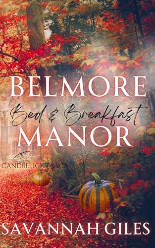 Belmore Manor Bed & Breakfast : A Candlelight Bay Story