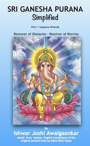 Sri Ganesha Purana - Simplified: Part 1 Upaasna Khanda